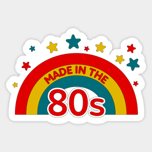 Made in the 80s with Retro Rainbow Colors Sticker